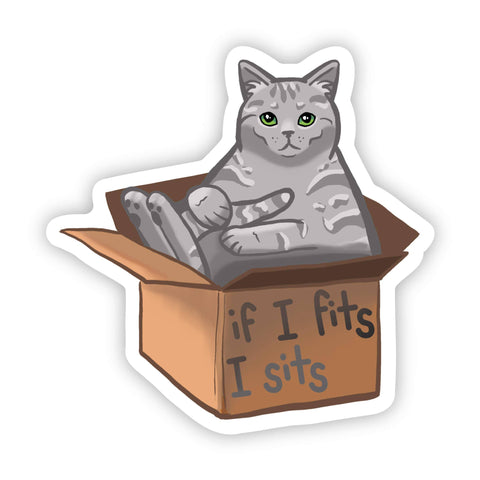 Big Moods - "If I Fits I Sits" Sticker