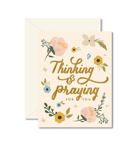 Ginger P. Designs - Thinking and Praying For You Sympathy Greeting Card