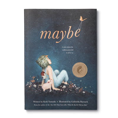 Maybe - A Story About the Endless Potential in All of Us