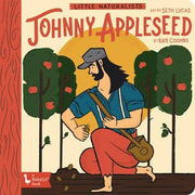 Gibbs Smith - Little Naturalists: Johnny Appleseed